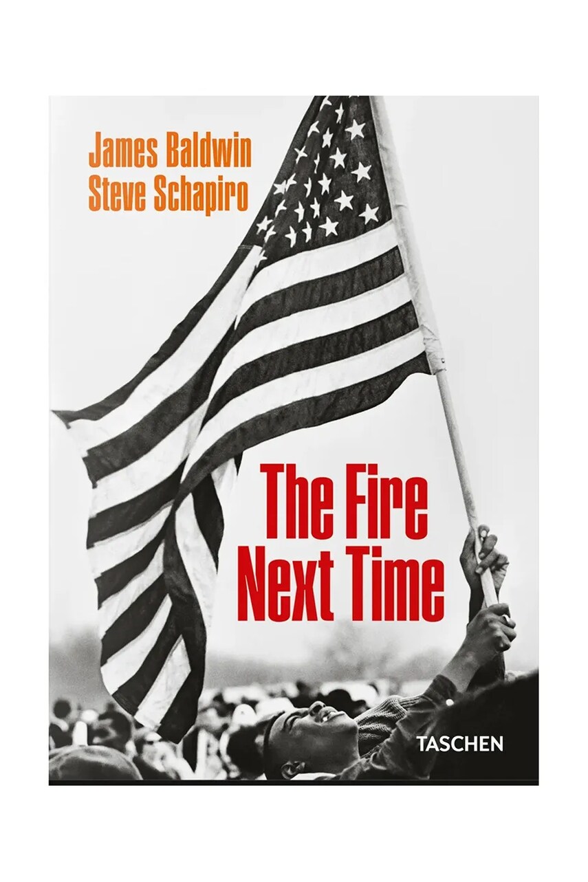 Книга Taschen The Fire Next Time by James Baldwin, Steve Schapiro, English