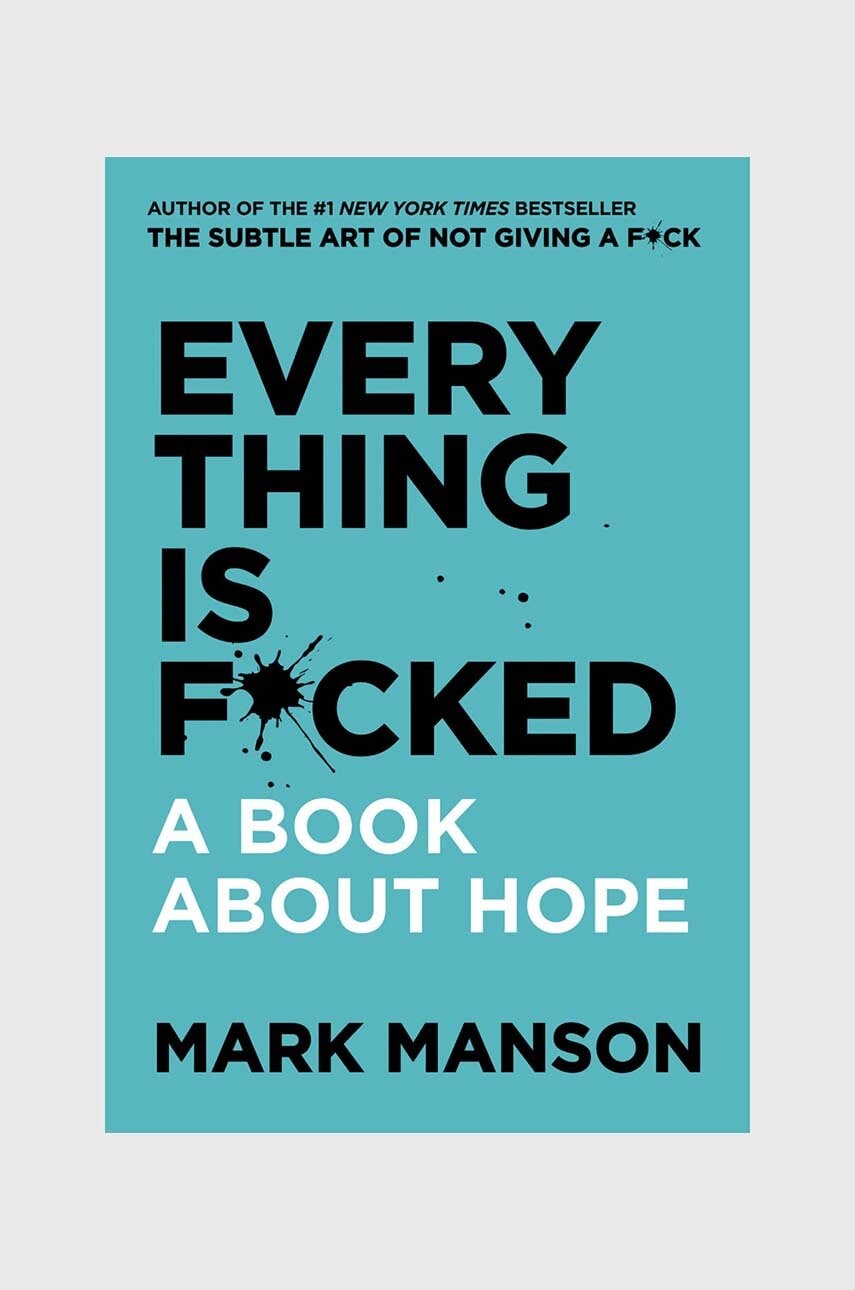 Книга Everything is F*cked by Mark Manson, English