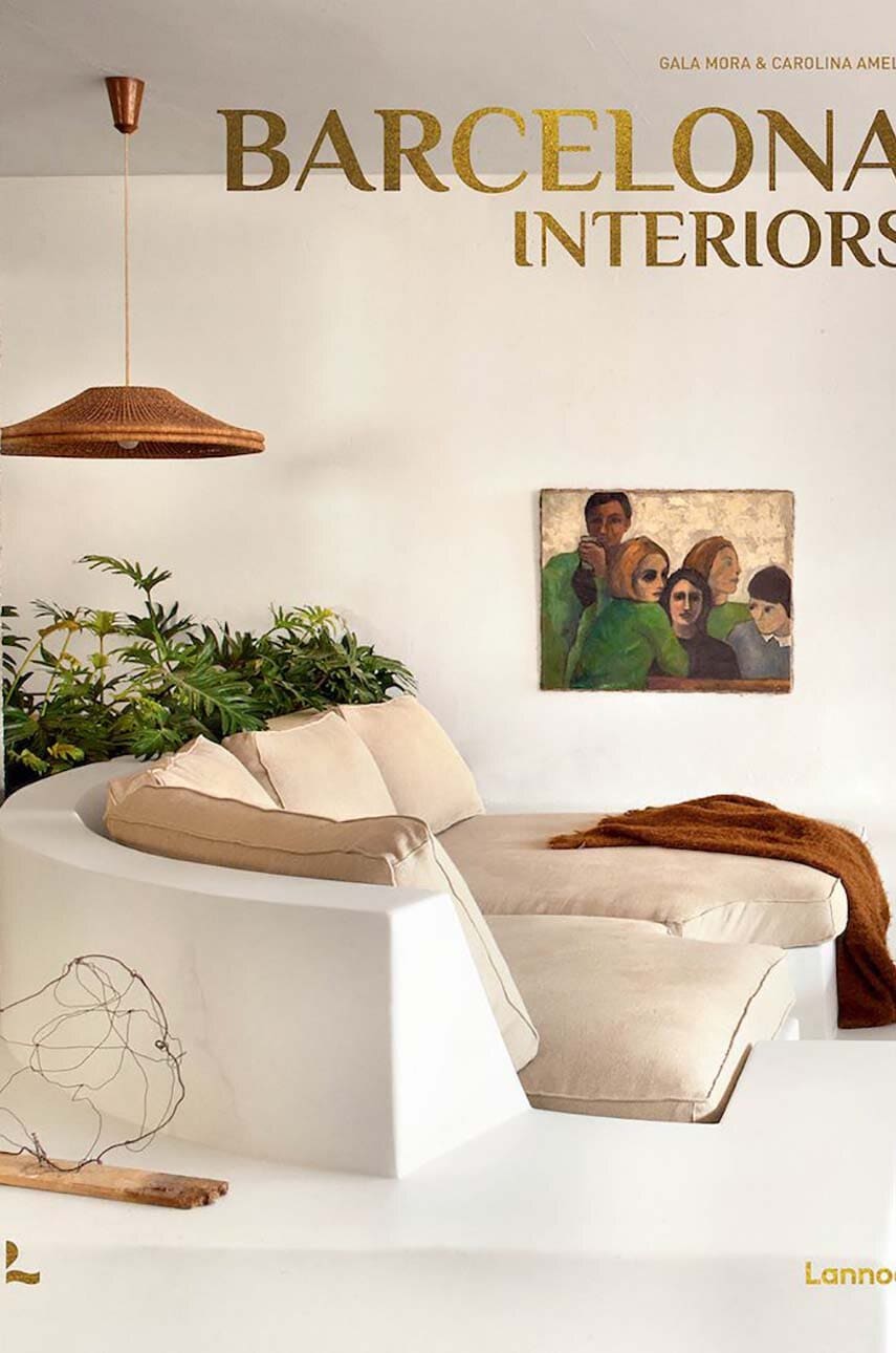 Книга Barcelona Interiors by Carolina Amell, Gala Mora in English