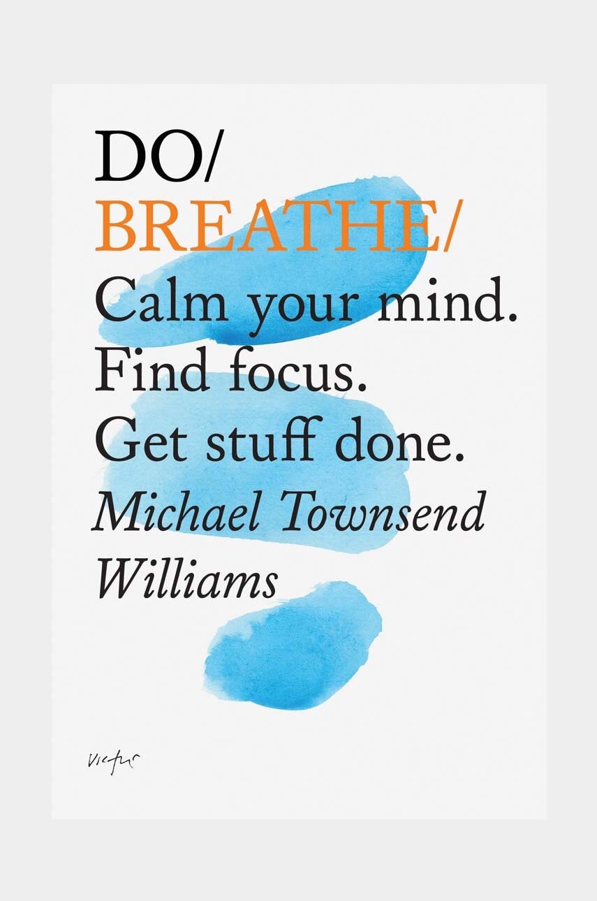 Книга home & lifestyle Do Breathe by Michael Townsend Williams, English