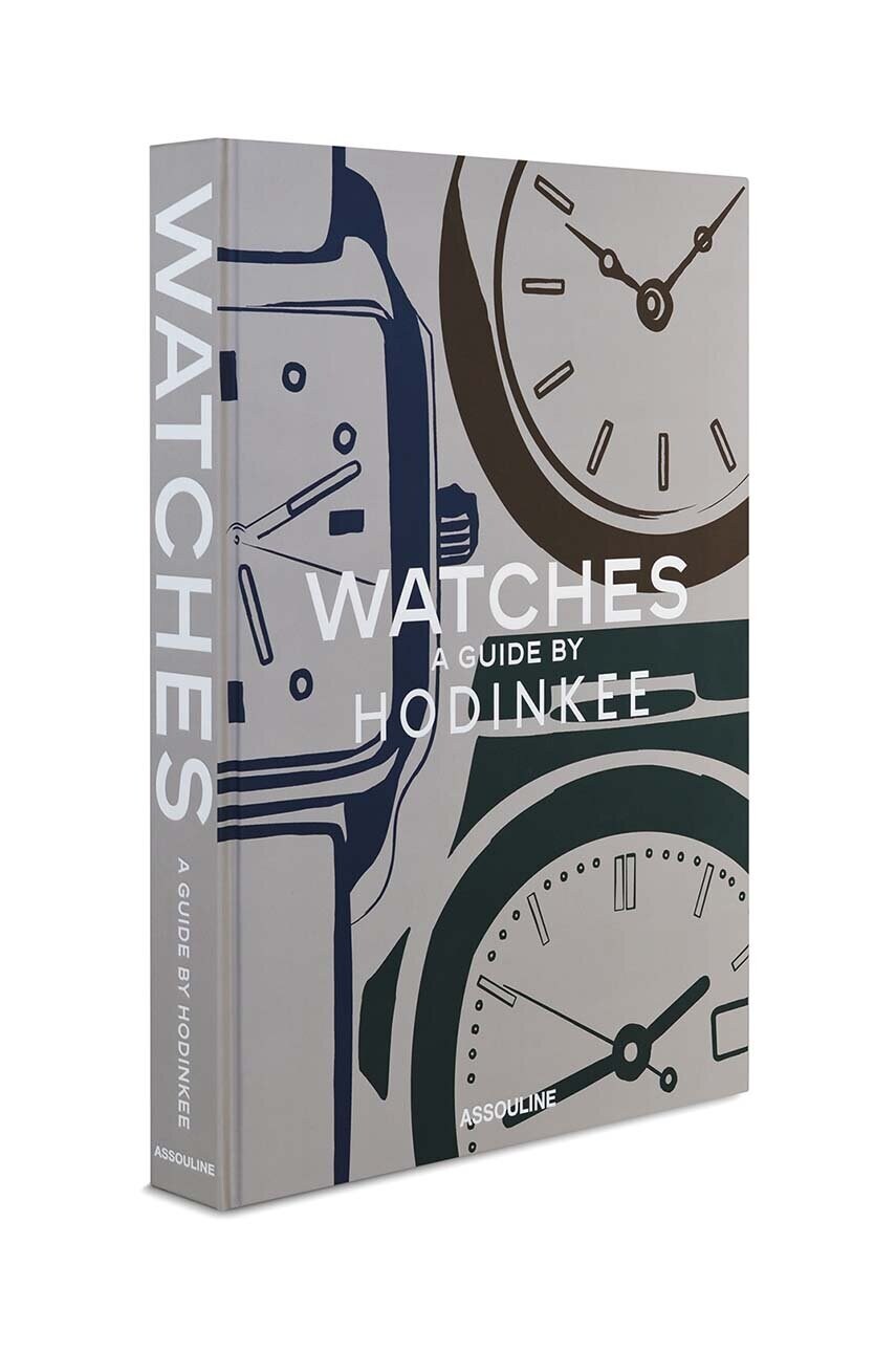 Книга Assouline Watches: A Guide by Hodinkee, Ben Clymer, English