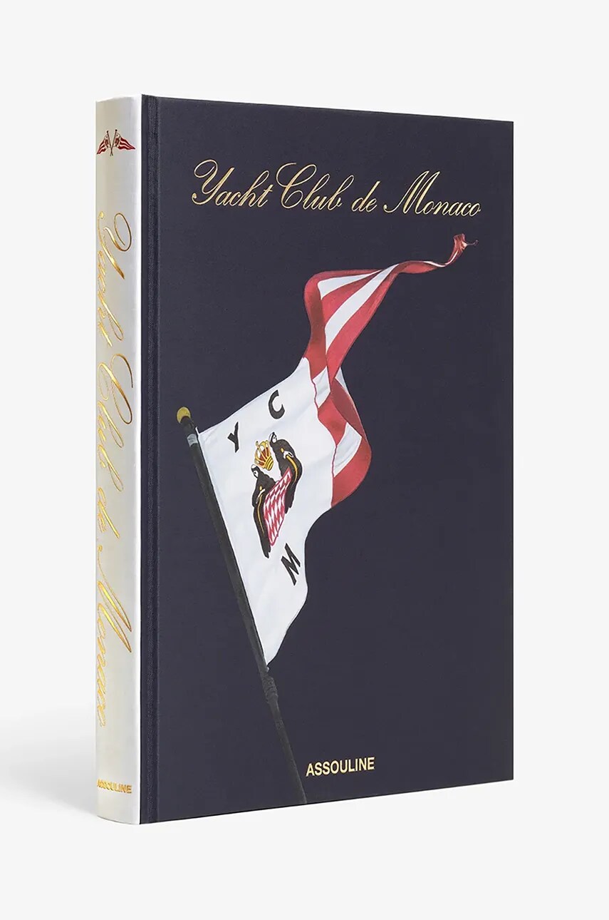 Книга Assouline Monaco Yacht Club byJill Bobrow, English