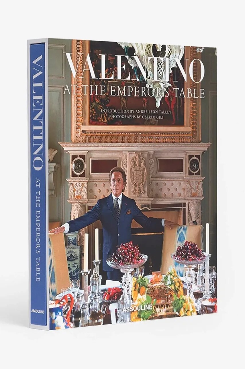 Книга Assouline Valentino: At the Emperor's Table by Valentino Garavani, English