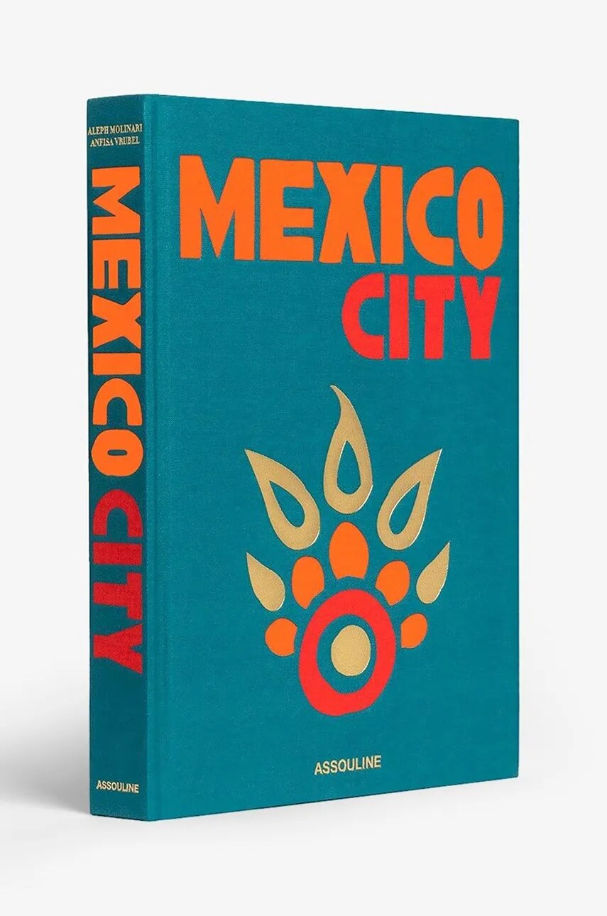 Книга Assouline Mexico City by Aleph Molinari, Anfisa Vrubel, English